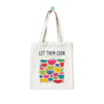 Let Them Cook Tote Bag