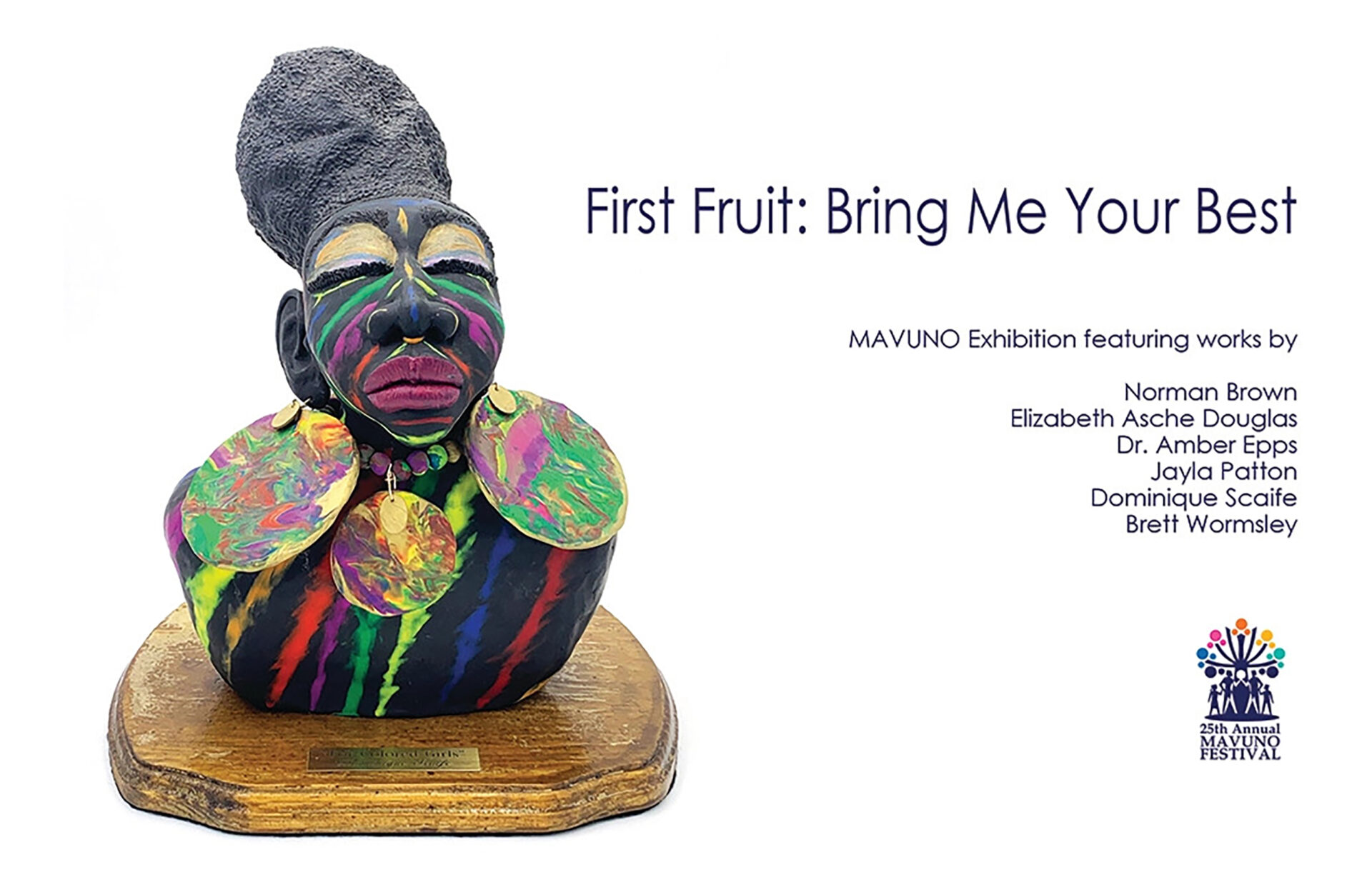 First Fruit: Bring me your Best Exhibit